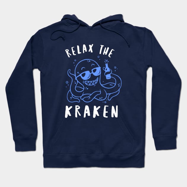 Relax The Kraken Hoodie by dumbshirts